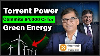 Torrent Power ka ₹64,000 Cr Green Energy Plan!