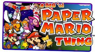 Let’s Talk About Paper Mario for an Unhealthy Amount of Time