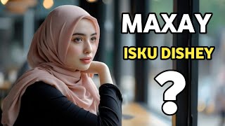 Maseyr miyey isku dishey mise waxkalaa jira? Qiso xanuun badan