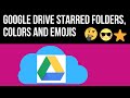 Google Drive Starred Folders colors and emojis