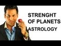Astrology Lesson 11:  Planetary Strenight in Astrology and Vedic Astrology