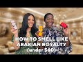 Fragrances to Smell like Arabian Royalty under $60 with Aisha The Great | Mona Kattan