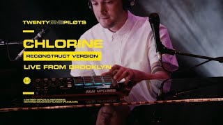 Twenty One Pilots - Chlorine (Reconstruct Version) Live From Brooklyn