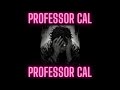 Professor Cal - after class privacy ft Azeru Official & ZSakuVA professor x student