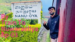 හොදම යාලුවත් එක්ක කෝච්චියෙන් ගිය ගමන Last Ep#srilanka #travel