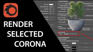 Corona Render selected - Thông số setting corona bảng F10