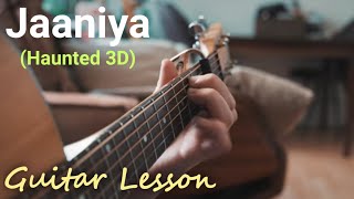 Jaaniya easy guitar lesson | Haunted 3d