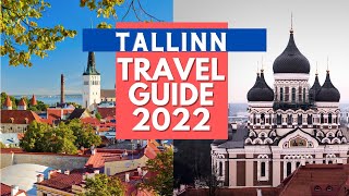 Tallinn Travel Guide 2022 - Best Places to Visit in Tallinn Estonia in 2022