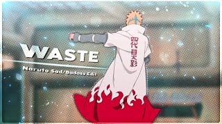 Naruto "Sad/Badass" - Waste [Edit/AMV]!