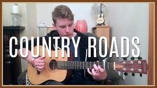 Country Roads - John Denver (Solo Fingerstyle Guitar)