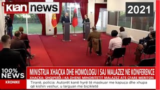 Xhaçka në konfrencë me homologun malazez: Shqipëria i ka dhënë minoritetit malazez atë çfarë meriton