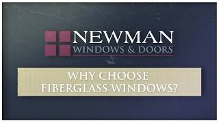 Fiberglass vs Wood Windows, 3 Clear Benefits to Choose Fiberglass | Newman Windows