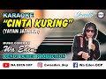 KARAOKE CINTA KURING - YAYAN JATNIKA │ MUSIC COVER BY WA EDEN