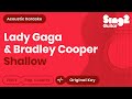 Shallow (Acoustic Guitar Karaoke Instrumental) Lady Gaga & Bradley Cooper