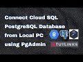How to create Cloud SQL Postgres Db Instance on GCP and Connect from Local PC using PgAdmin4