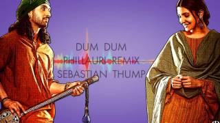 Dum Dum Phillauri Remix