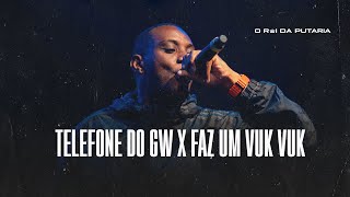 TELEFONE DO GW X FAZ UM VUK VUK - MC GW, KEVIN O CHRIS E DJ WF