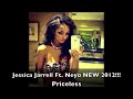 jessica jarrell ft neyo priceless**2012 new song**