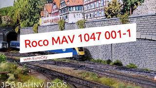 Roco MAV 1047 001 1 with EuroCity #modellbahn #modelrailway #roco #modelleisenbahn #modellismo