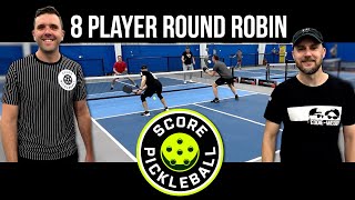 How To Run an 8 Player Round Robin Event With The Score Pickleball App