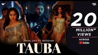 Tauba | official music Video | Payal Dev | Badshah | Malavika Mohanan | Aditya Dev | Apni Dhun |