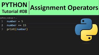 Python Tutorial #8 - Assignment Operators in Python Programming