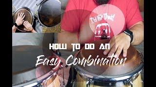 How To Do An Easy Combination On Congas