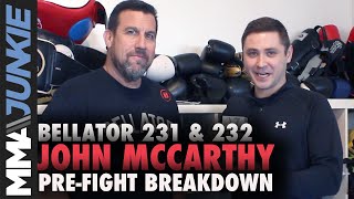 'Big John' McCarthy and MMA Junkie's Mike Bohn preview Bellator 231,232