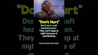"Don't Hurt" APJ Abdul Kalam quotes| Motivation quotes #short #youtubeshorts #motivation #shorts