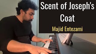 Majid Entezami - The Scent of Joseph's Coat (Playthrough by Nadi Norouzian)