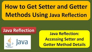 How to Get Setter and Getter Methods Using Java Reflection | Reflection in Java