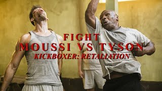 My fight with Mike Tyson from Kickboxer Retaliation