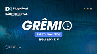 GRÊMIO DESISTE DE PEDRO CAIXINHA | PLANO B? | VILLASANTI VAI SAIR? | GRÊMIO EM 30 MINUTOS | 23/12