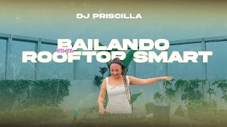 Bailando en el Rooftop Smart ( Ohnana x Orion x Marama x Real Gansta x Brickell x LatinPop x TECH )