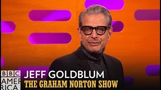 Jeff Goldblum Tells the Epic Tale of Meeting His Contortionist Wife - The Graham Norton Show
