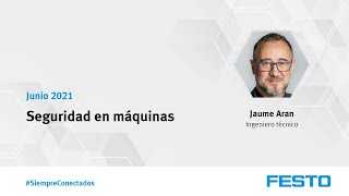 Festo Webinars | Seguridad en máquinas