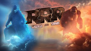 RRR Trailer_Godzilla and Kong_The Masters of Titans