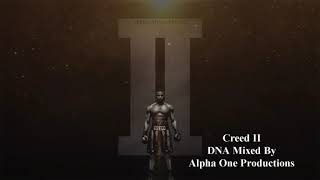 Creed II DNA mix