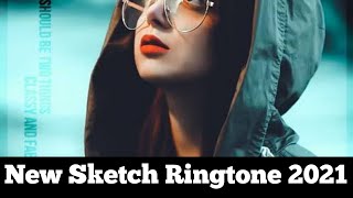 Sketch - Ringtone+Download Link|Attitude Bgm Ringtone For Boys|New Ringtones 2021