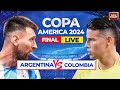 Argentina vs Colombia LIVE | Argentina Beat Colombia In COPA  FINAL | Messi Vs James Rodriguez