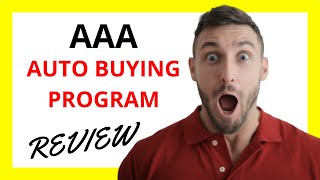 🔥 AAA Auto Buying Program Review: Pros and Cons