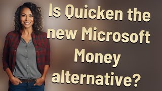 Is Quicken the new Microsoft Money alternative?