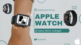 Apple Watch | SE Gen2 midnight with Sport loop (unboxing \u0026 set up)