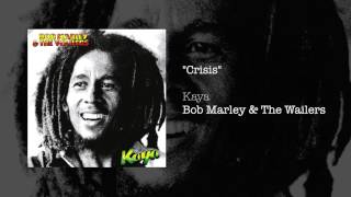 Crisis (1978) - Bob Marley & The Wailers
