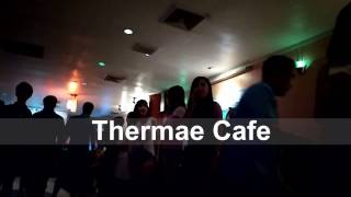 Thermae Cafe Bangkok : テーメーカフェ（タイ・バンコク）