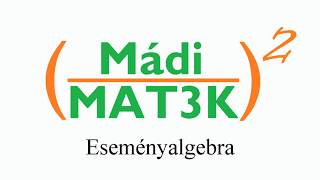 GM2 - 3. témakör - Eseményalgebra