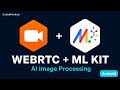 Real-Time Text Recognition (OCR) in Video Calls with ML Kit – WebRTC + ML Kit Android (Part 4)