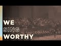 Woodstock Worship | We Sing Worthy