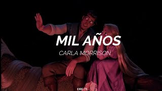 MIL AÑOS - CARLA MORRISON -(LETRA)