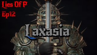 Lies of P ep 12 Laxasia